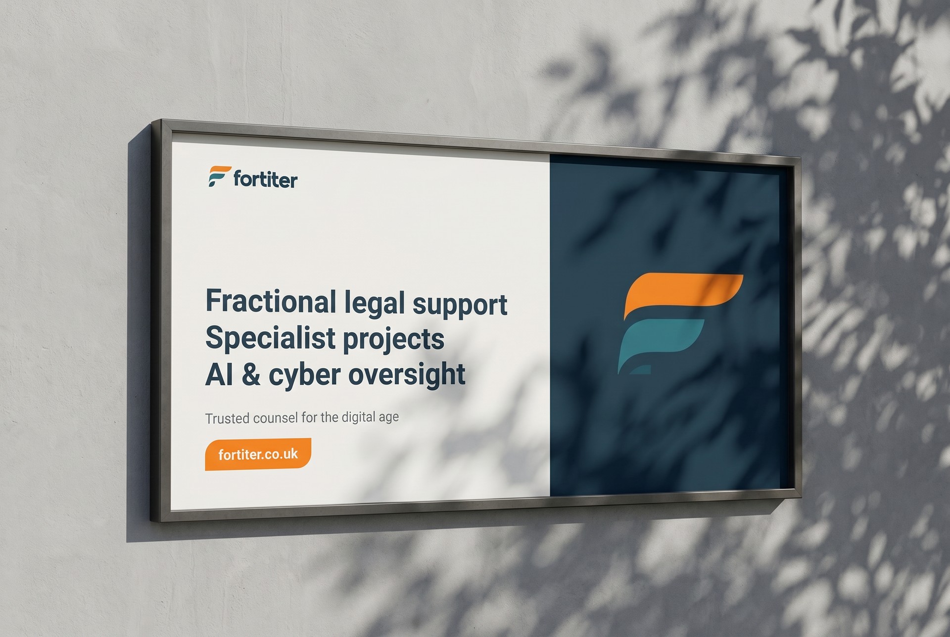 Fortiter launch advertising, the identity on an outdoor billboard with the three service pillars